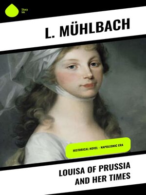 cover image of Louisa of Prussia and Her Times